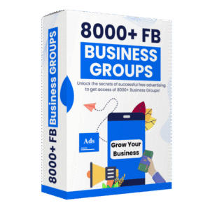 8000+ Facebook Business Groups 8000+ Facebook Business Groups