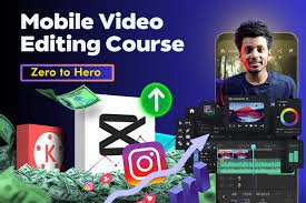 Mobile Video Editing Course Mobile Video Editing Course